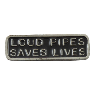 Loud Pipes Saves Lives Pin i gruppen Klder & Utrustning / Camping, vskor, bcker / Presentartiklar / Dekaler & Emblem hos Blixt&Dunder AB (535178)